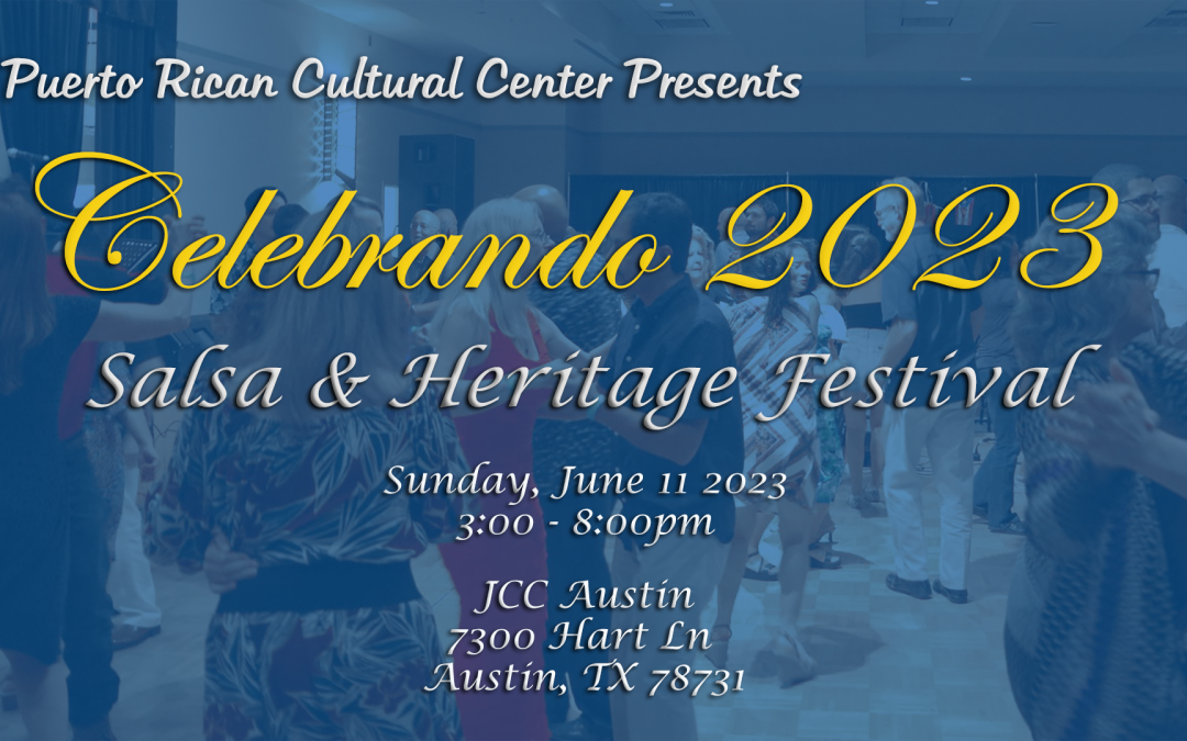 Celebrando 2023 – Salsa & Heritage Festival